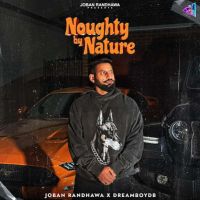 Dabbi Joban Randhawa mp3 song download, Noughty By Nature Joban Randhawa full album