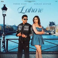 Lahore Feroz Khan mp3 song download, Lahore Feroz Khan full album