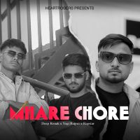 Mhare Chore Deep Ronak, Yogi Rajput, Rapstar mp3 song download, Mhare Chore Deep Ronak, Yogi Rajput, Rapstar full album
