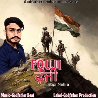 Fouji Gopi Mehra mp3 song download, Fouji Gopi Mehra full album