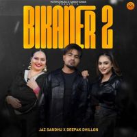 Bikaner 2 Jaz Sandhu mp3 song download, Bikaner 2 Jaz Sandhu full album