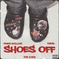 Shoes Off Prem Dhillon mp3 song download, Shoes Off Prem Dhillon full album