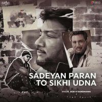 Sadeyan Paran To Sikhi Udna Bob B Randhawa mp3 song download, Sadeyan Paran To Sikhi Udna Bob B Randhawa full album