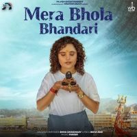 Mera Bhola Bhandari Shiva Choudhary mp3 song download, Mera Bhola Bhandari Shiva Choudhary full album