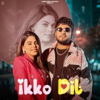 Ikko Dil G Khan mp3 song download, Ikko Dil G Khan full album