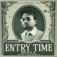 Entry Time By Dulla full mp3 album