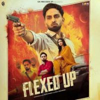 Flexed Up Kauri Jhamat mp3 song download, Flexed Up Kauri Jhamat full album