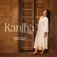 Ranjha Noor Chahal mp3 song download, Ranjha Noor Chahal full album