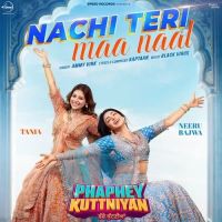 Nachi Teri Maa Naal Ammy Virk mp3 song download, Nachi Teri Maa Naal Ammy Virk full album