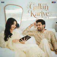 Gallan Kariye Guri mp3 song download, Gallan Kariye Guri full album