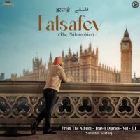 Falsafey (The Philosophies) (From Travel Diaries - Vol III) Satinder Sartaaj mp3 song download, Falsafey (The Philosophies) (From Travel Diaries - Vol III) Satinder Sartaaj full album