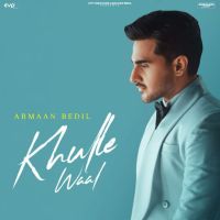 Khulle Waal Armaan Bedil mp3 song download, Khulle Waal Armaan Bedil full album