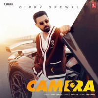 Camera Gippy Grewal mp3 song download, Camera Gippy Grewal full album
